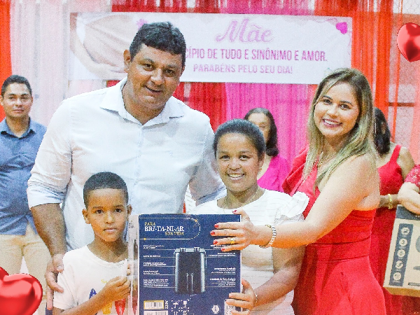 Dia das Mães é comemorado com grande festa e prefeito agradece