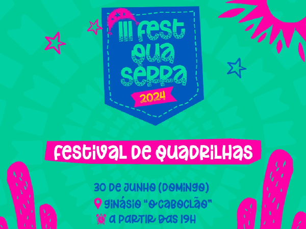 Estão abertas as inscrições para a 3ª edição do FestQuaSerra